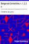 [Gutenberg 45512] • Dangerous Connections, v. 1, 2, 3, 4 / A Series of Letters, selected from the Correspondence of a Private Circle; and Published for the Instruction of Society.